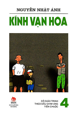Kính Vạn Hoa - Tập 4: Cô Giáo Trinh - Theo Dấu Chim Ưng - Tiền Chuộc (Tái Bản 2022)