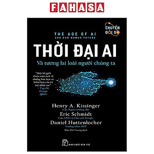 Thời Đại AI Và Tương Lai Loài Người Chúng Ta
