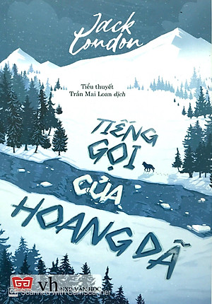 Sách Tiếng Gọi Của Hoang Dã (Tái Bản 2019)