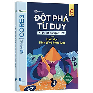 Sách - Đột Phá Tư Duy Kì Thi Tốt Nghiệp THPT - Môn Giáo Dục Kinh Tế Và Pháp Luật