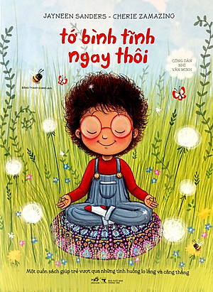 Công Dân Nhí Văn Minh - Tớ Bình Tĩnh Ngay Thôi