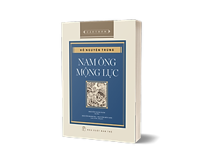 Sách Cảo Thơm - Nam Ông Mộng Lục (Bìa Cứng)