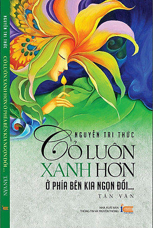 Cỏ luôn xanh hơn ở phía bên kia ngọn đồi