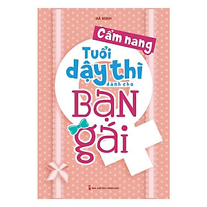 Combo Cẩm Nang Tuổi Dậy Thì Dành Cho Bạn Gái+Nghe Mẹ Nói Này Con Gái