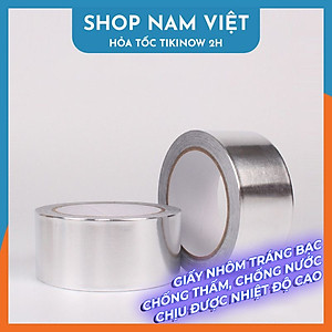 Băng Keo Giấy Bạc Nhôm Chịu Nhiệt Chống Nước Để Vá Thau Rổ, Chống Thấm Nhà Bếp