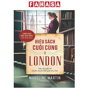 Hiệu Sách Cuối Cùng Ở London - Tiểu Thuyết Về Chiến Tranh Thế Giới Thứ Hai