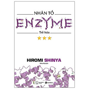 Nhân Tố Enzyme - Tập 3 - Trẻ Hóa (Tái Bản 2024)