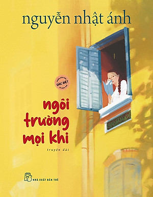 NGÔI TRƯỜNG MỌI KHI (Bản Đặc Biệt) - In màu (NXB Trẻ)