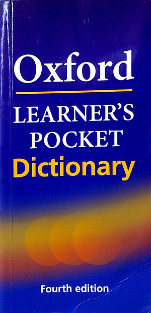 Sách Oxford Learner's Pocket Dictionary : A Pocket-sized Reference to English Vocabulary (Fourth Edition)