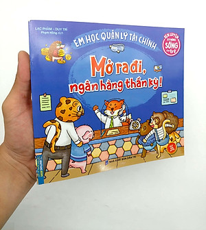 Sách Rèn Luyện Kỹ Năng Sống Cho Trẻ - Em Học Quản Lý Tài Chính - Mở Ra Đi, Ngân Hàng Thần Kỳ!