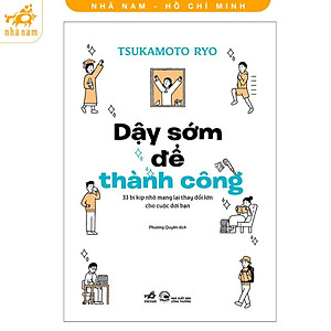 Sách - Dậy sớm để thành công (Nhã Nam HCM)