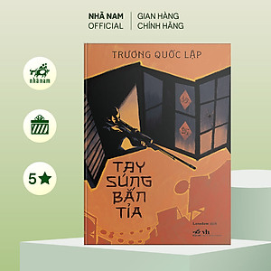 Sách - Tay súng bắn tỉa (Trương Quốc Lập) (Nhã Nam Official)