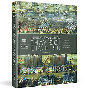 Sách Những trận chiến thay đổi lịch sử (Bìa cứng)