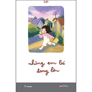 Sách Những Em Bé Đang Lớn