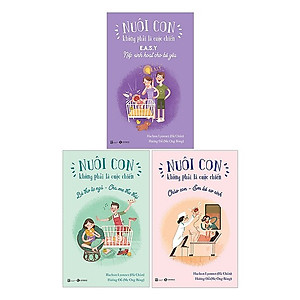 Sách Nuôi Con Không Phải Là Cuộc Chiến (Trọn bộ 4 cuốn - Tái bản 2019) + Tặng kèm Poster Quy Tắc 5 Ngón Tay Quy Tắc An Toàn cho Bé