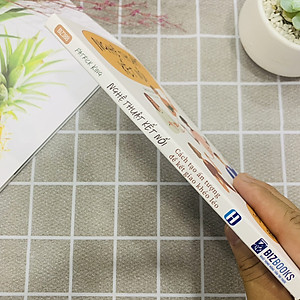 Sách Giao Tiếp Nghệ Thuật Kết Nối: Cách Tạo Ấn Tượng Để Kết Giao Khéo Léo