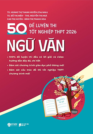 Sách - 50 Đề Luyện Thi Tốt Nghiệp THPT 2026 - Ngữ Văn