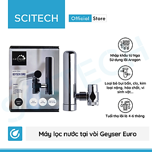 Lõi Aragon thay thế máy lọc nước tại vòi Geyser Euro by Scitech - Hàng chính hãng