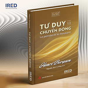 Tư Duy và Chuyển Động - Henri Bergson - IRED Books