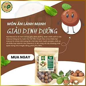 HẠT MACCA NỨT VỎ CAO CẤP TÂN LỘC PHÁT