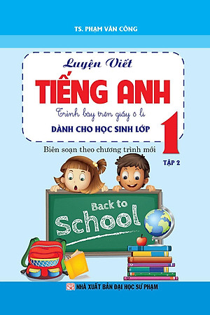 Sách Luyện Viết Tiếng Anh Trình Bày Trên Giấy Ô Li Dành Cho Học Sinh Lớp 1 - Tập 2