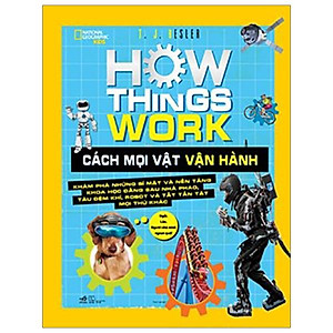 Sách How Things Work - Cách Mọi Vật Vận Hành