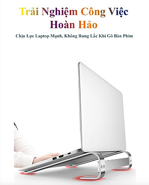 Giá đỡ laptop máy tính hợp kim nhôm gọn nhẹ siêu vững chắc - Hàng chính hãng
