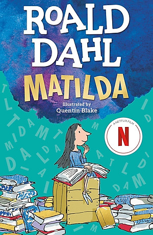 Sách Matilda (Roald Dahl, Illustrated by Quentin Blake)