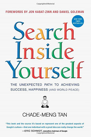 Sách Search Inside Yourself: The Unexpected Path To Achieving Success, Happiness (And World Peace)