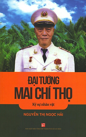 Sách Đại Tướng Mai Chí Thọ