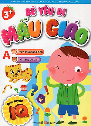 Sách Bé Yêu Đi Mẫu Giáo - Rèn Luyện IQ (A)