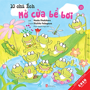BỘ SÁCH TRANH EHON NHẬT BẢN “10 CHÚ ẾCH” - PHẦN 3 (T13 – 18)