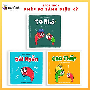 Sách Ehon Nhật Bản- Bộ sách Phép So Sánh Diệu Kỳ dành cho bé từ 2-6 tuổi-Bộ ehon giúp bé làm quen với các phép so sánh cơ bản. Bee Books