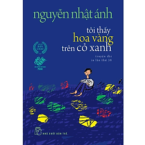 Sách Tôi Thấy Hoa Vàng Trên Cỏ Xanh (Khổ Nhỏ)