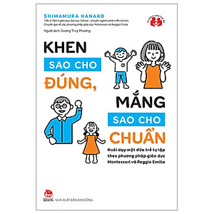 Combo 2 Cuốn: Khen Sao Cho Đúng, Mắng Sao Cho Chuẩn + Làm Cha Mẹ Tỉnh Thức (Sách Làm Cha Mẹ/Hướng Dẫn Dạy Con Hiệu Quả)