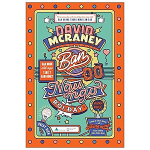 David Mcraney - Bạn Đỡ Ngu Ngơ Rồi Đấy