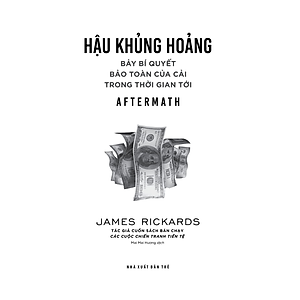 Sách Hậu Khủng Hoảng: Bảy Bí Quyết Bảo Toàn Của Cải Trong Thời Gian Tới
