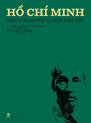 Hồ Chí Minh – Một Con Người Và Một Dân Tộc