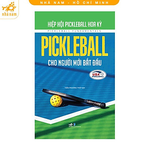 Sách - Pickleball cho người mới bắt đầu (Nhã Nam HCM)