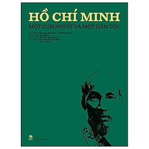 Sách - Hồ Chí Minh - Một Con Người Và Một Dân Tộc - Bìa Cứng