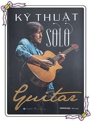 Kỹ Thuật Solo Guitar