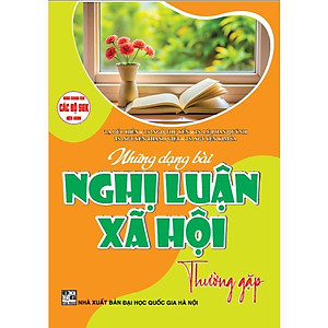 Sách - Những Dạng Bài Nghị Luận Xã Hội Thường Gặp - Dùng Chung Cho Các Bộ SGK Hiện Hành - Hồng Ân