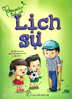 Sách Gieo Mầm Tính Cách – Lịch Sự ( Tái Bản )