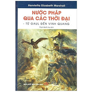 Nước Pháp Qua Các Thời Đại