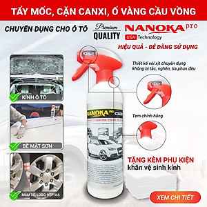 Tẩy ố kính, cặn canxi, ố vảy cá Nanoka Pro Clean 550ml - Technology of USA