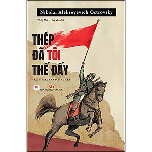 Sách Thép đã tôi thế đấy