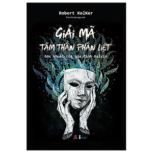 Giải Mã Tâm Thần Phân Liệt - Góc Khuất Của Gia Đình Galvin