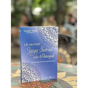 Sách Lối vào kinh Yoga Sutras của Patanjali – Một bình giải về chương “Samadhi Pada”