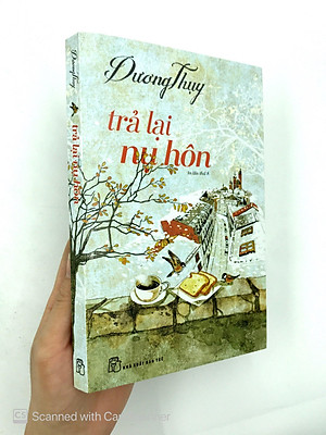 Sách Dương Thụy - Trả Lại Nụ Hôn (Tái Bản 2018)