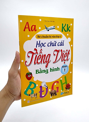 Sách Học Chữ Cái Tiếng Việt Bằng Hình - Quyển 1